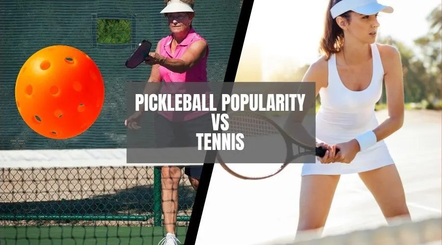 Pickleball Popularity Vs. Tennis