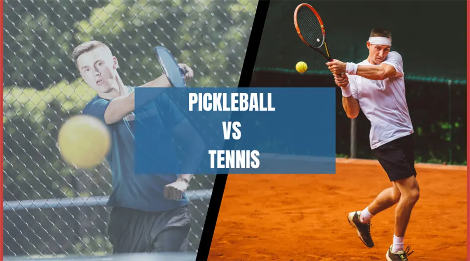 Pickleball vs Tennis