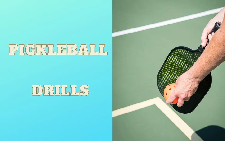 Pickleball Drills: Wall, Footwork, For Beginners & Advanced Players