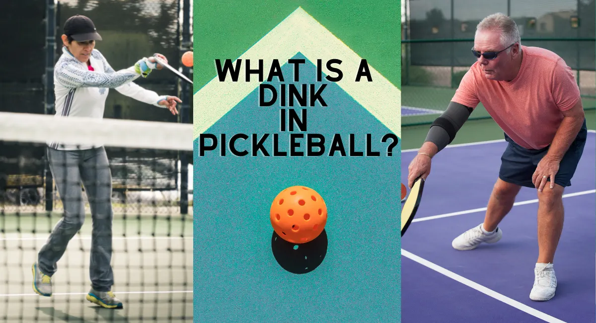 What is a Dink in Pickleball?